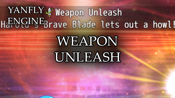 300px link=Weapon Unleash (YEP)