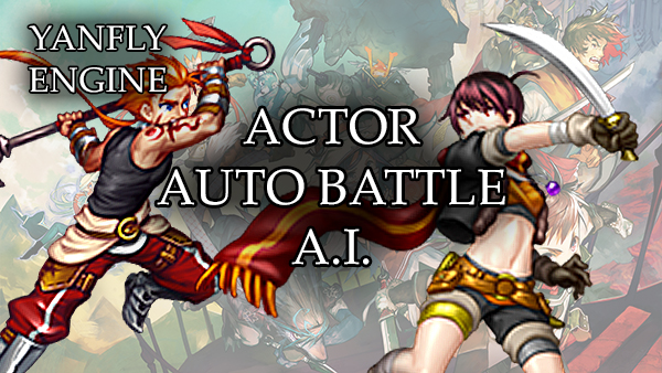 300px link=Actor Auto Battle A.I. (YEP)