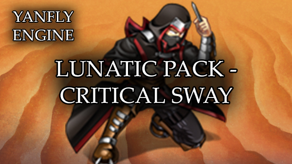 300px link=Lunatic Pack - Critical Sway (YEP)