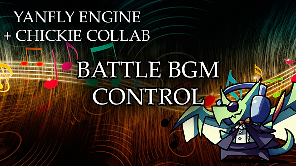 300px link=Battle BGM Control (YEP)